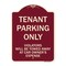 Signmission Designer Series-Tenant Parking Violators Will Be Towed Away Car Owner, 24" x 18", BU-1824-9750 A-DES-BU-1824-9750 - alternate 1